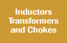 Inductors, Transformers and Chokes